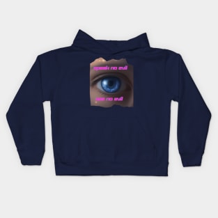 See no evil, Speak no evil Kids Hoodie